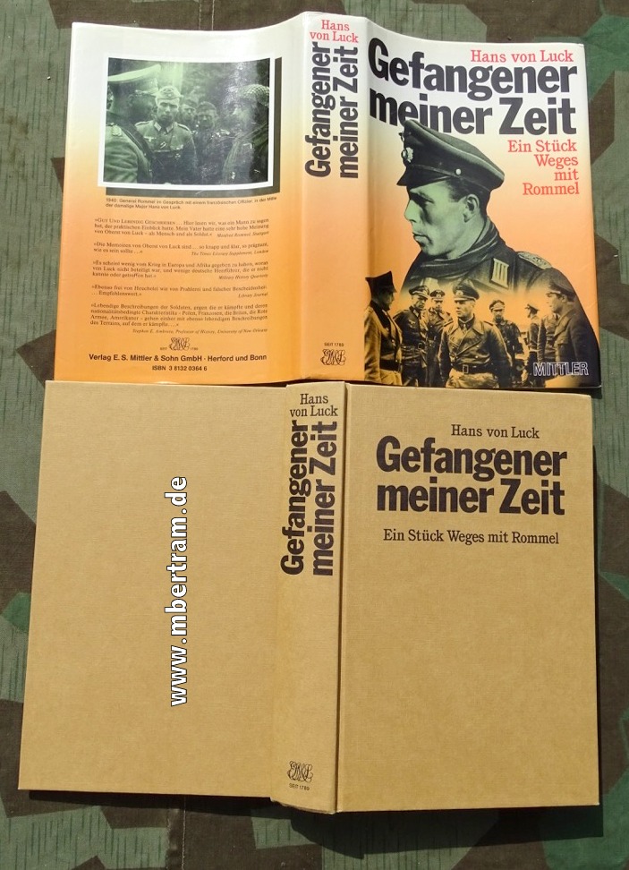 Luck, Hans von: Gefangener meiner Zeit. Ein Stück Weges mit Rommel.