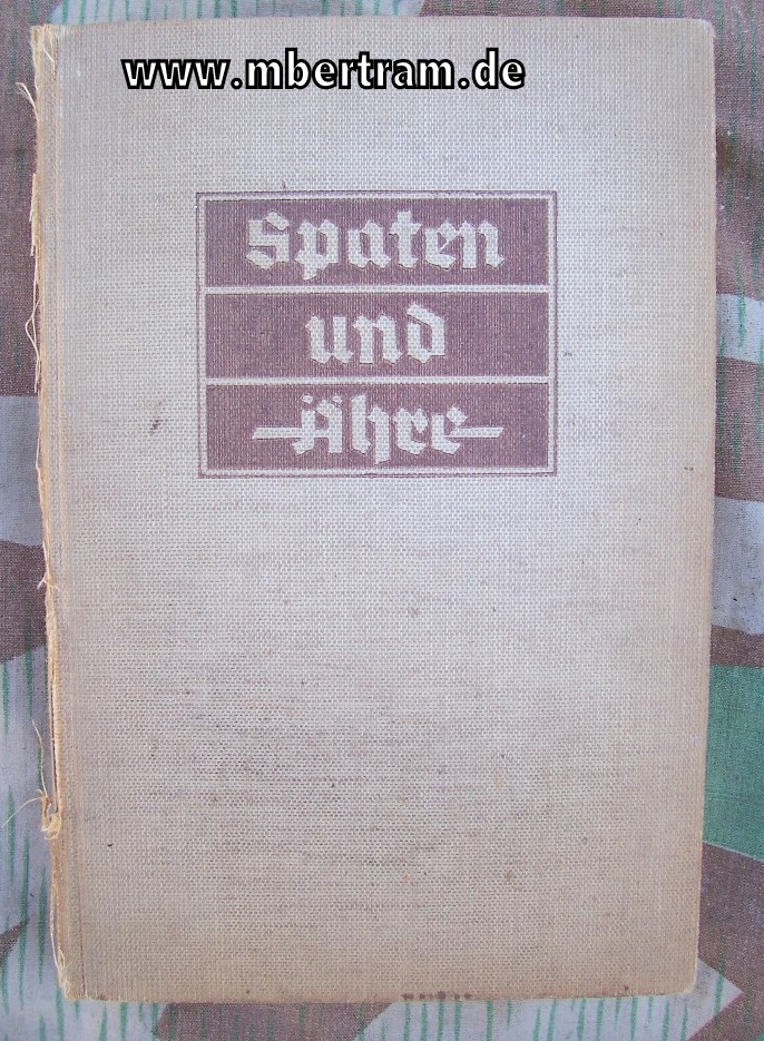 Reichsarbeitsdienst Dienstunterricht: "Spaten und Ähre" 1939