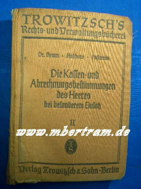 Die Kassen-und Abrechnungsbestimmungen des Heeres 1941