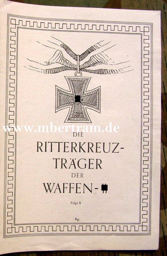 Die Ritterkreuzträger d. Waffen-SS / Folge 5, 1943 SELTEN!