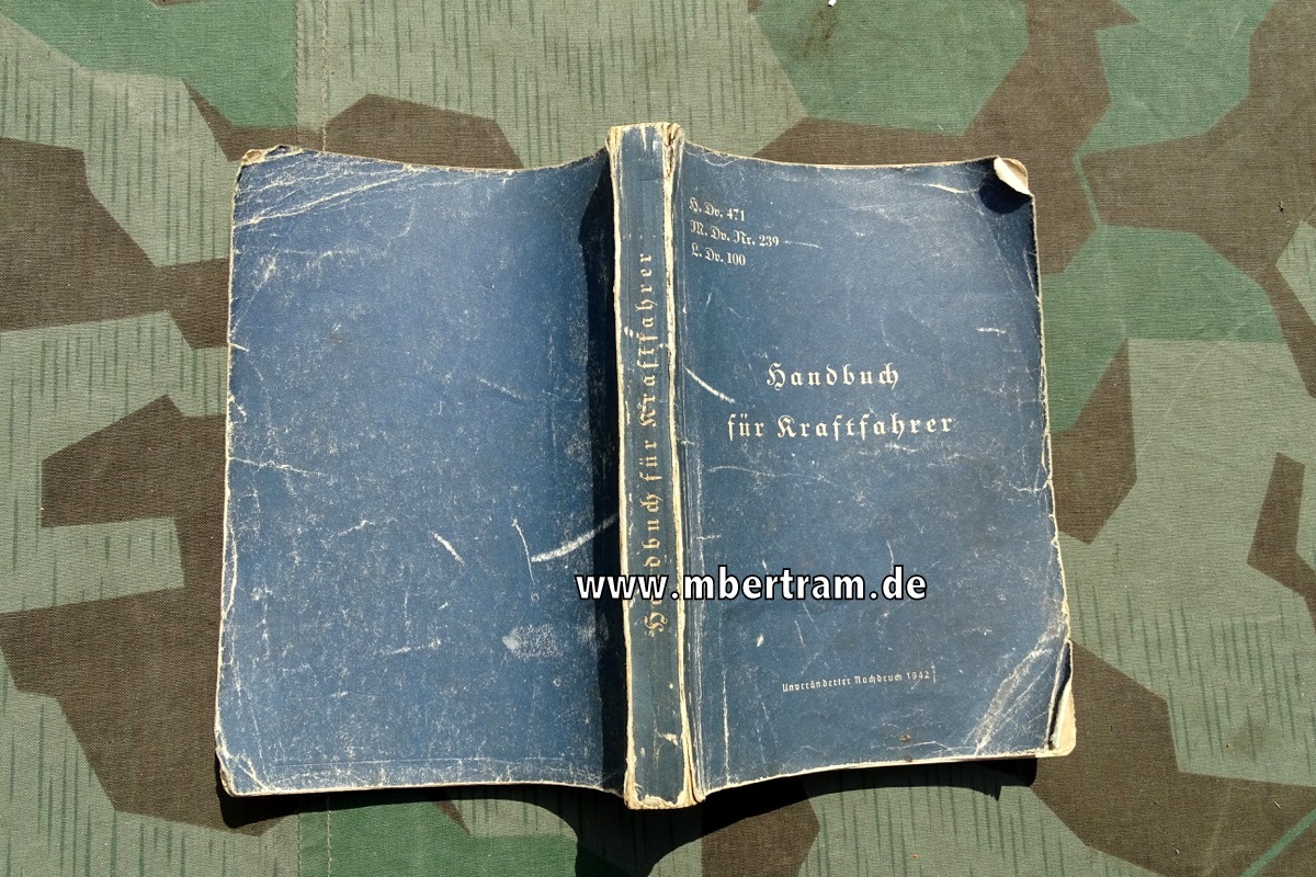 Heeres Dienstvorschrift 471, M.Dv.Nr.239, L.Dv.100 Handbuch für Kraftfahrer 1942
