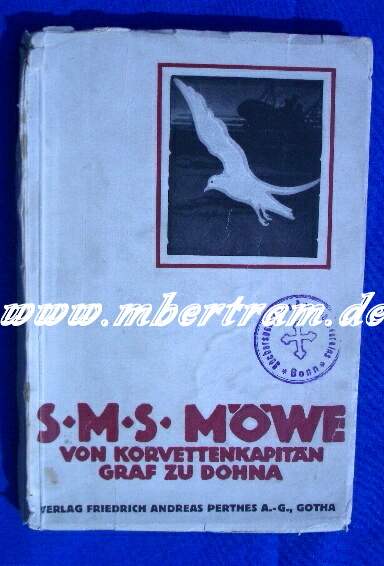 Dohna-Schlodien: SMS Möwe.Erscheinungsjahr: 1916. Abb.