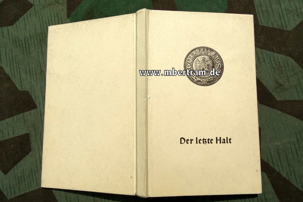 Der letzte Halt, 1940, mit Widmungsblatt Radevormwald Weihnacht 1941