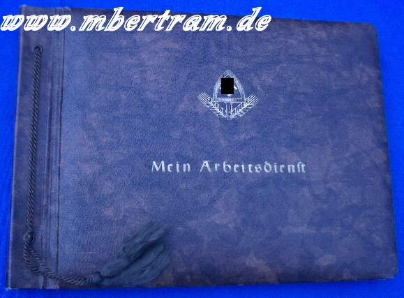 Dienstzeitalbum " Mein Arbeitsdiest", 172 Bilder, Abt. 130/4
