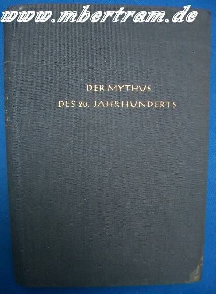 Rosenberg, Alfred : Der Mythos des 20.Jahrhunderts, 1943