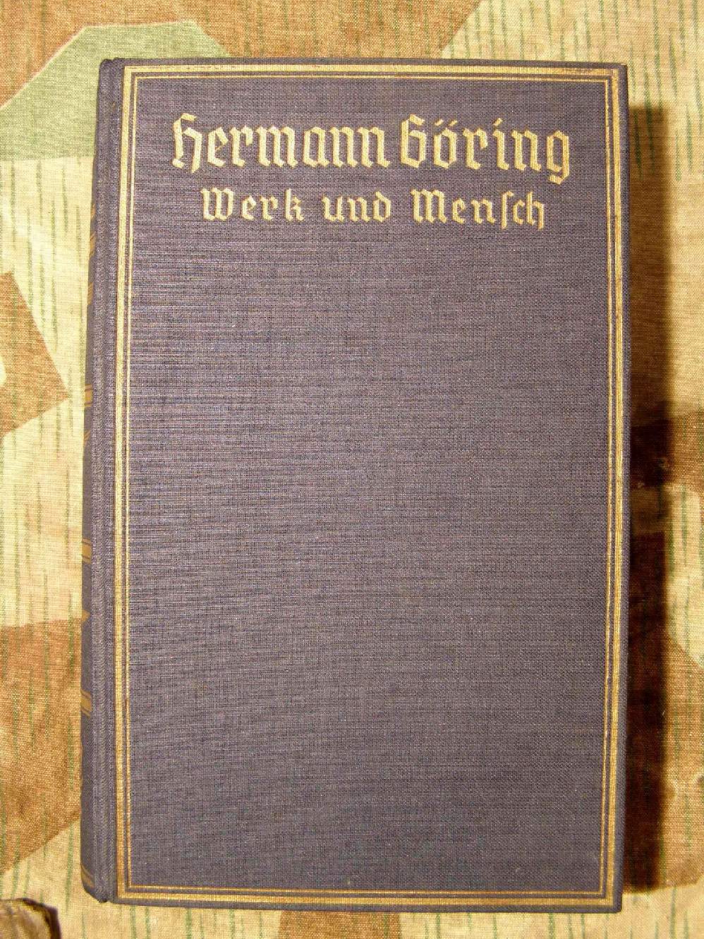 Gritzbach, Erich :Hermann Göring. Werk und Mensch 1941