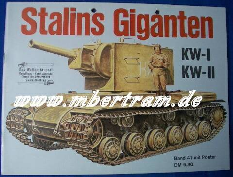 Das Waffen Arsenal Band 41: Stalins Giganten KW-I, KW-II
