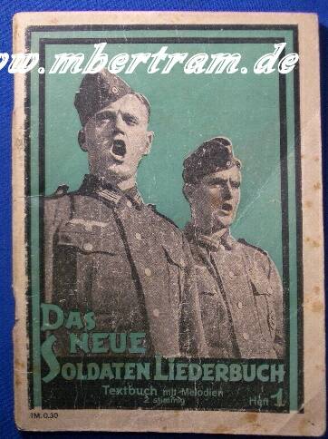 Werhrmacht: Das neue Soldatenliederbuch