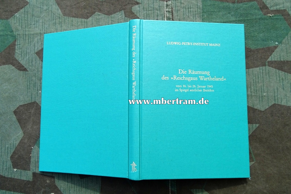 J. Rogall: Die Räumung des Reichsgaus Wartheland 1945