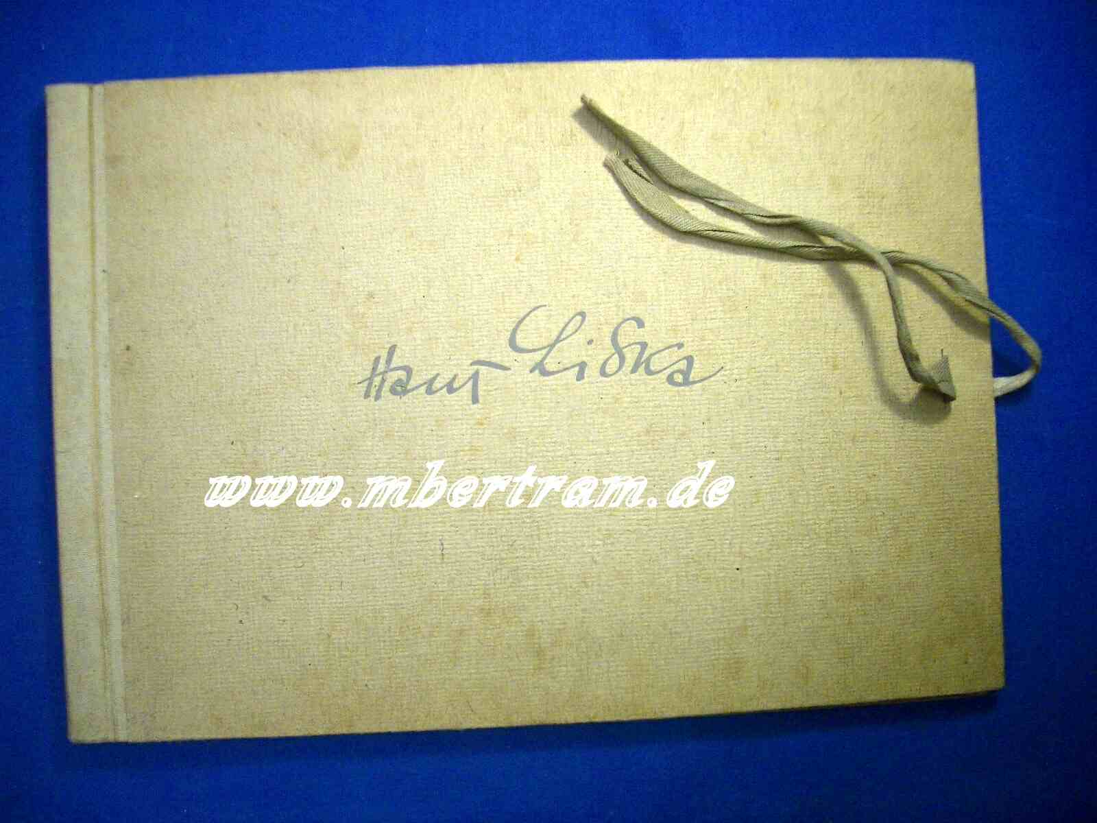 Kriegs-Skizzenbuch 1939 - 1944. Von Hans Liska