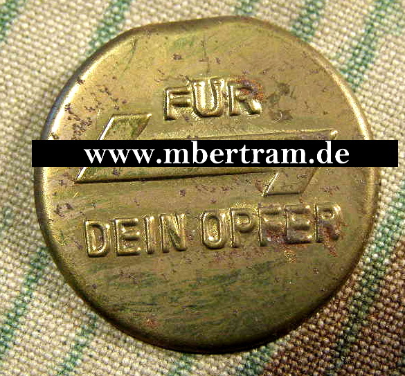 WHW Dezember 1935 "Für Dein Opfer " Blechabzeichen.