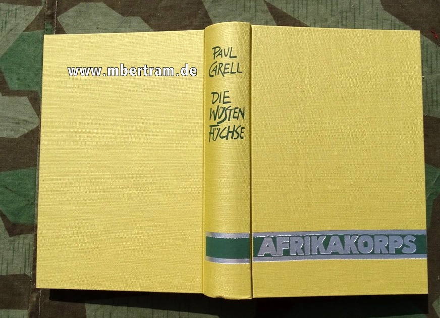 Carell, Paul: Die Wüsten Füchse, Mit Rommel in Afrika 1973, 423 S.