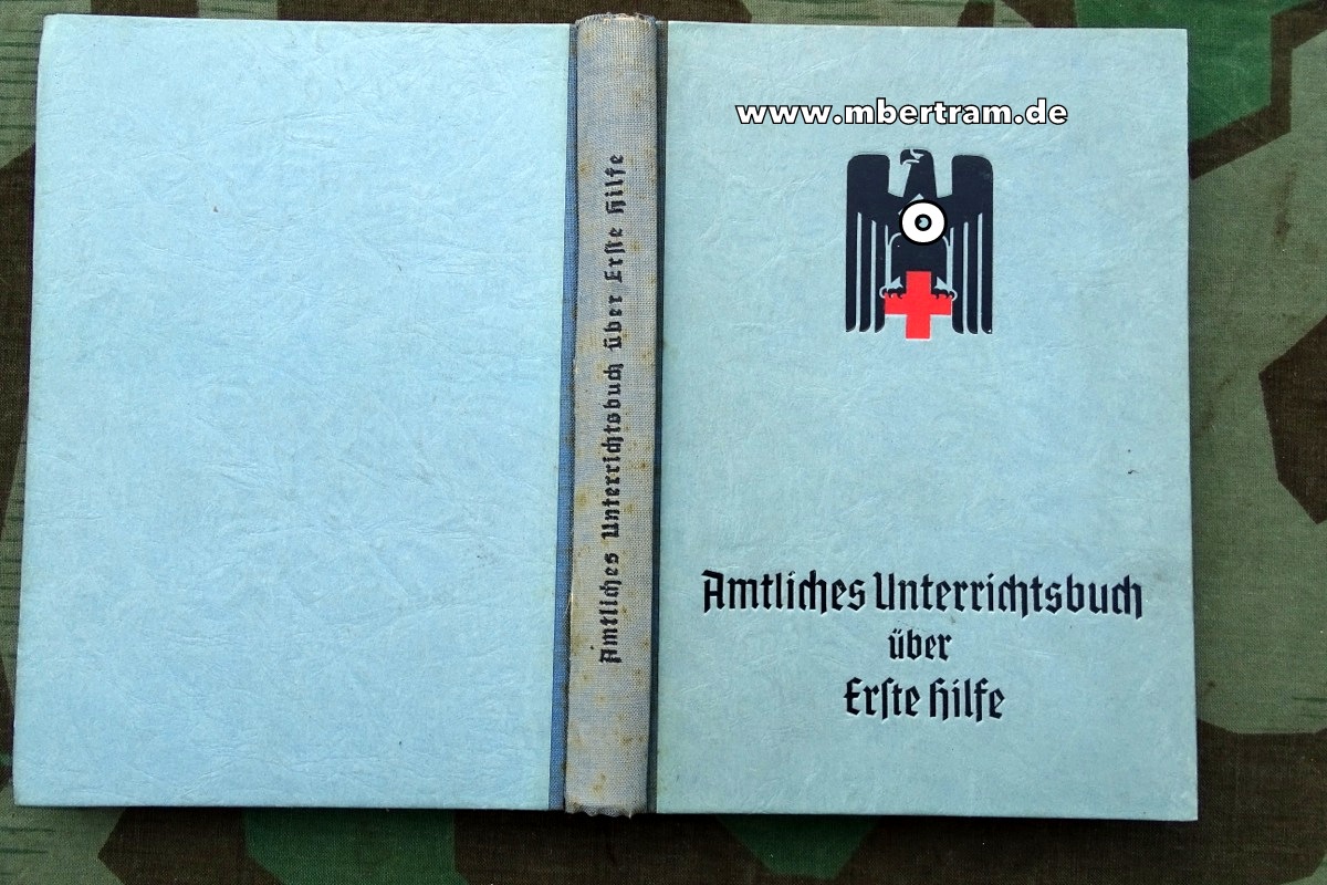 Amtliches Unterrichtsbuch über Erste Hilfe, 1939, 5. Auflage 263 S.