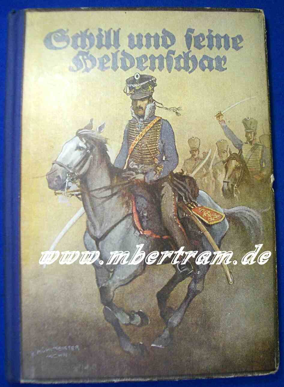 Walter Heichen, Schill und seine Heldenschar