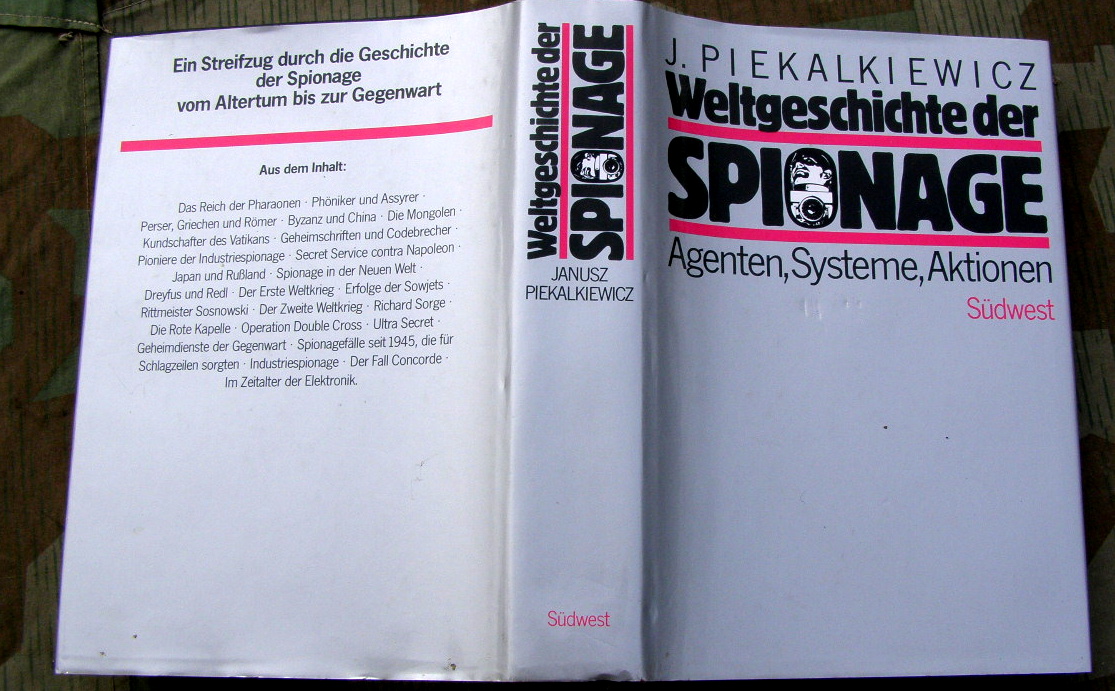 Piekalkiewicz, Janusz: "Weltgeschichte der Spionage" 568 S.