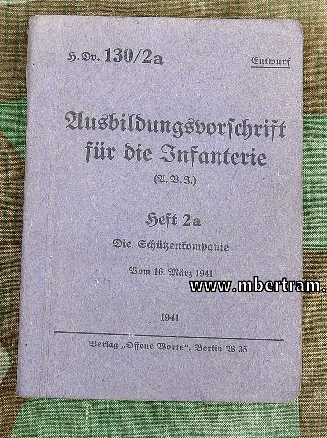 H.Dv. 130/2a. Entwurf Ausbildungsvorschrift für die Infanterie Heft 2a
