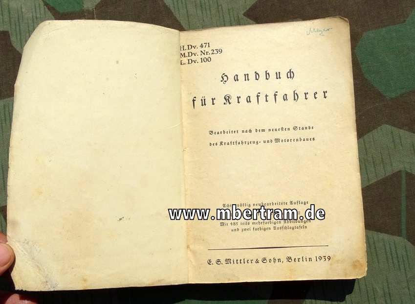 Heeres Dienstvorschrift 471, M.Dv.Nr.239, L.Dv.100 Handbuch für Kraftfahrer 1942