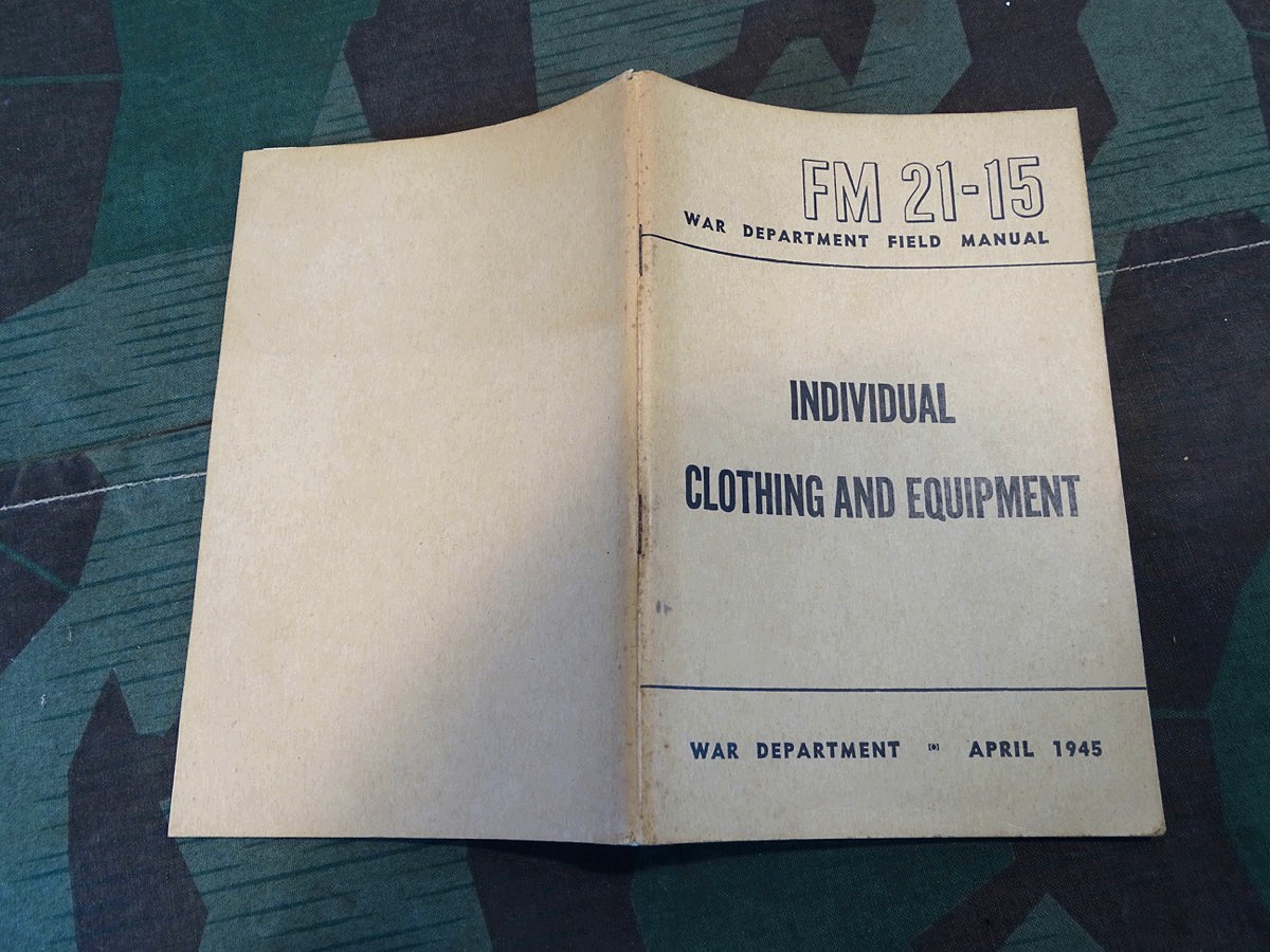 Department of the Army Field Manual FM 21-15, individual clothing and Equipement 1945 