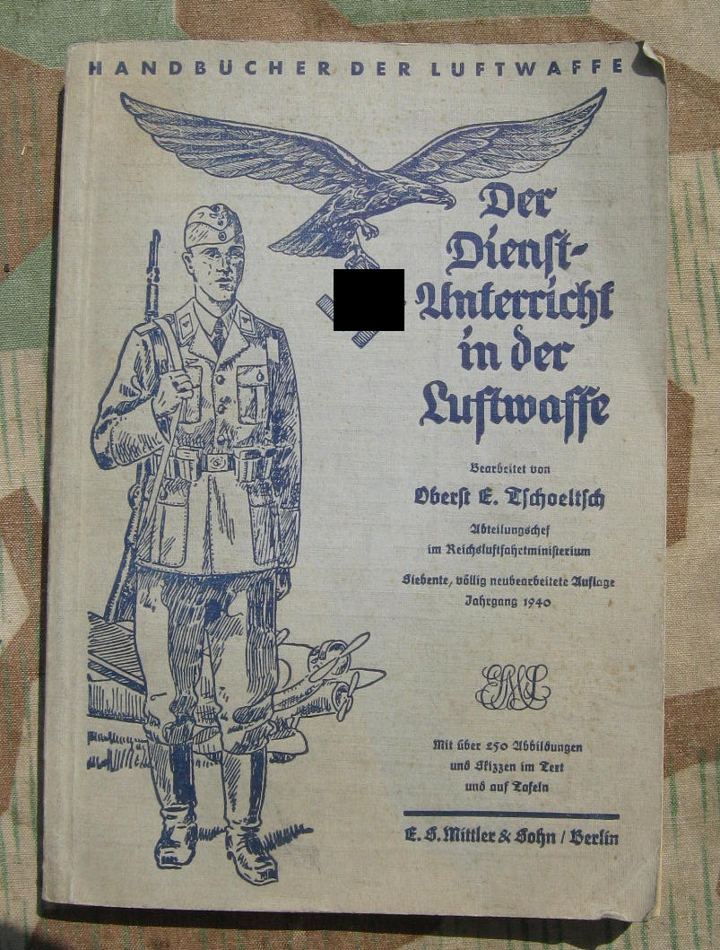 Der Dienstunterricht in der Luftwaffe 1940, 282 S. ca. 250 Abb