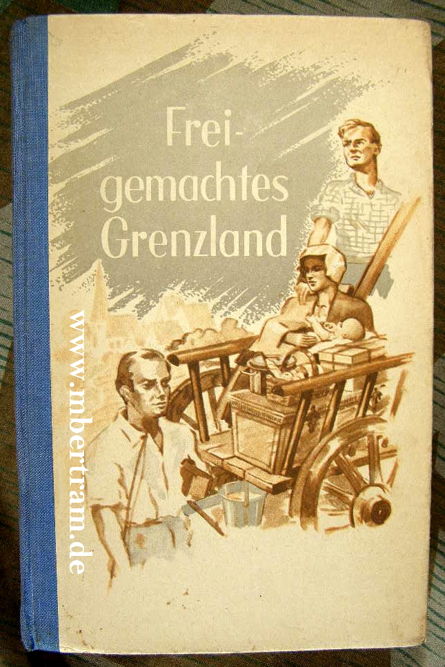 Rumler/ Holzmann: Frei gemachtes Grenzland 1942