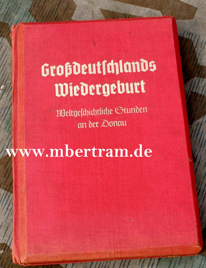 BARTZ, KARL : Großdeutschlands Wiedergeburt