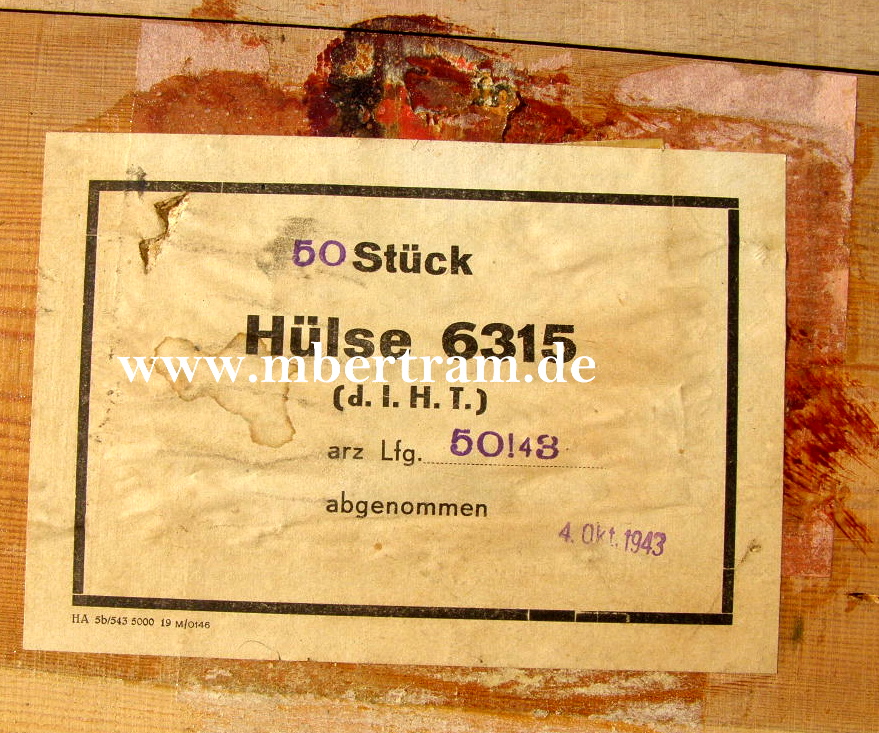 Packkiste 10, 1943, Packzettel, 50 St. Hülse 6315 ( d.i.H.T.)