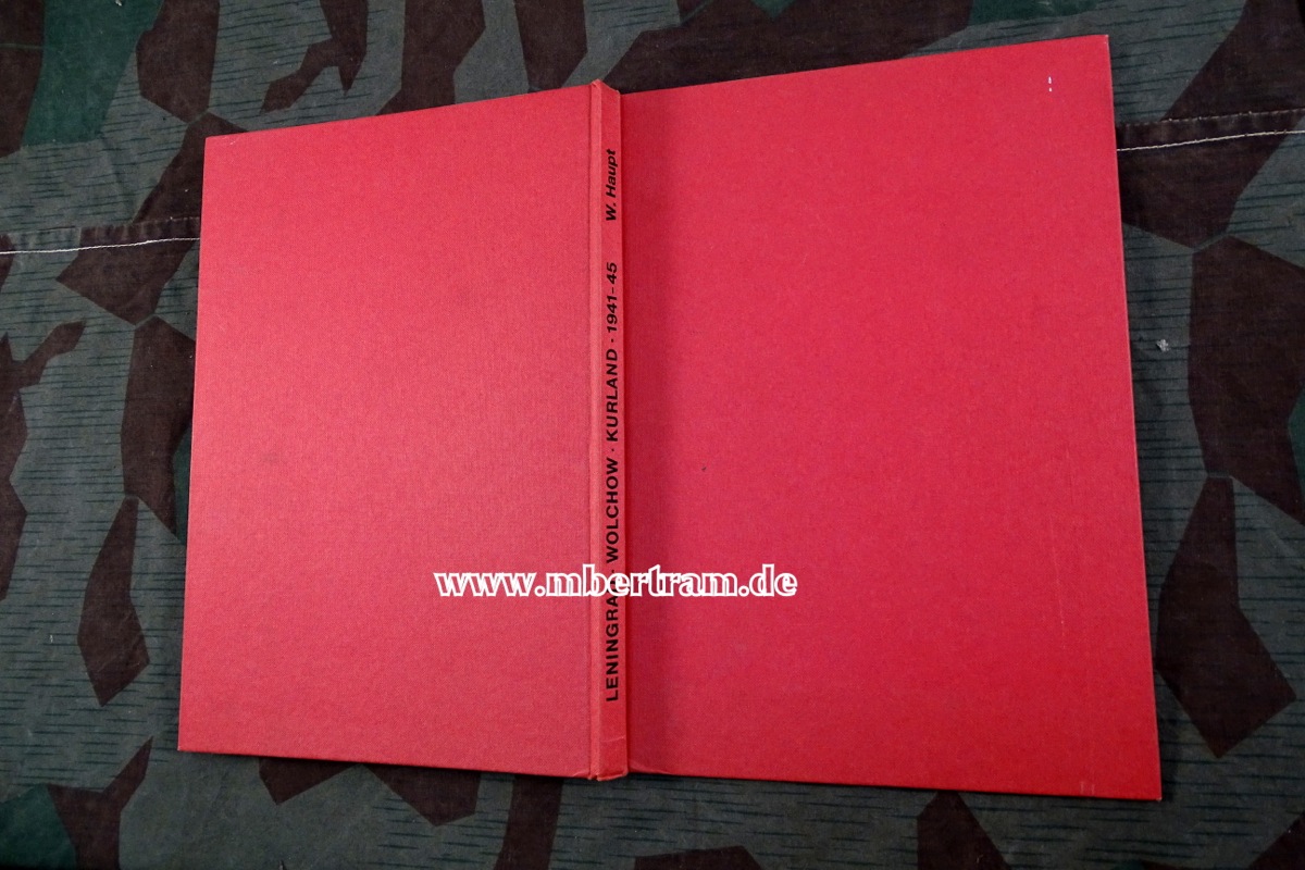 Haupt, W.: Leningrad - Wolchow - Kurland, Bildbericht Heeresgr. Nord 1941-45, 144 S.
