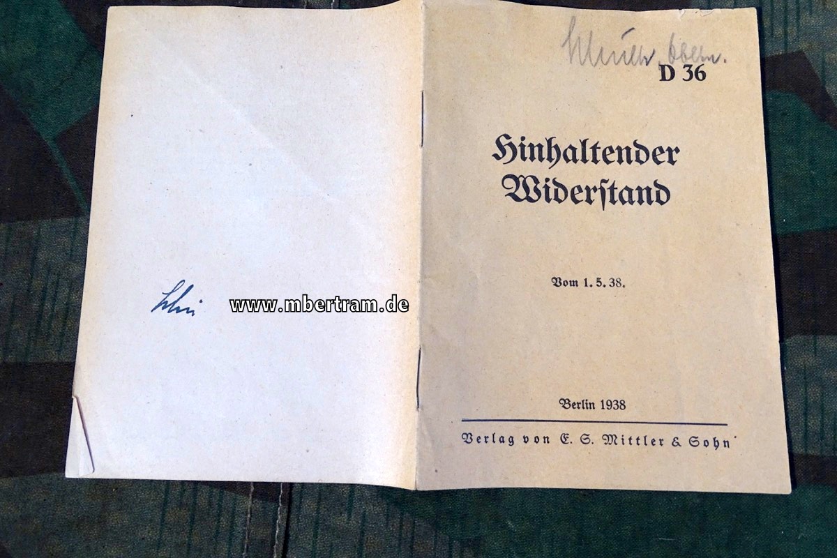 Wehrmachts Dienstvorschrift " D 36 Hinhaltender Widerstand"  1938