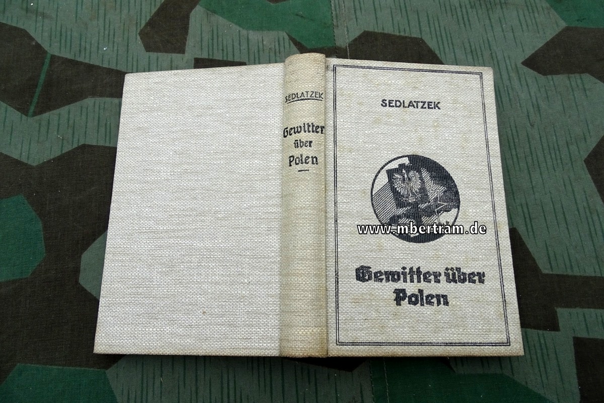 Sedlatzek.: Gewitter über Polen. 1940, 255 S. mit Schutzeinband.
