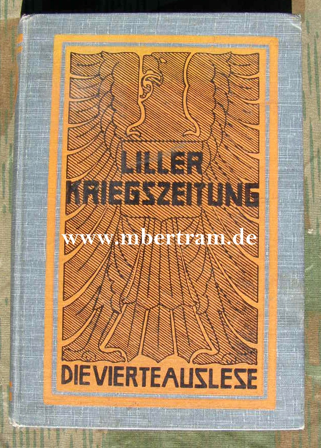 LILLER KRIEGSZEITUNG. Die vierte Auslese. 1917