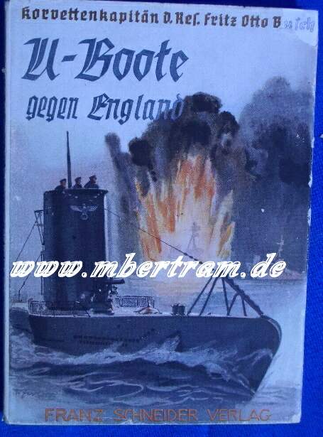 BUSCH,Fritz Otto. U-Boote gegen England. 1939. 1e Ausgabe