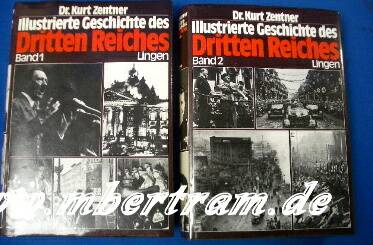 Dr.Kurt Zentner," Illustrierte Geschichte des dritten Reiches "