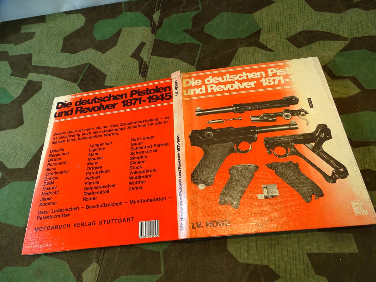 I.V.Hogg: Die deutschen Pistolen und Revolver 1871-1945
