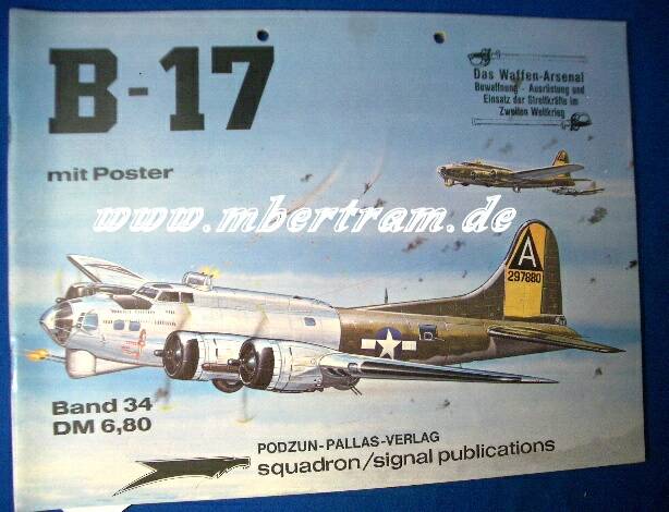 Das Waffen Arsenal Band 34: Boing B-17 Bomber