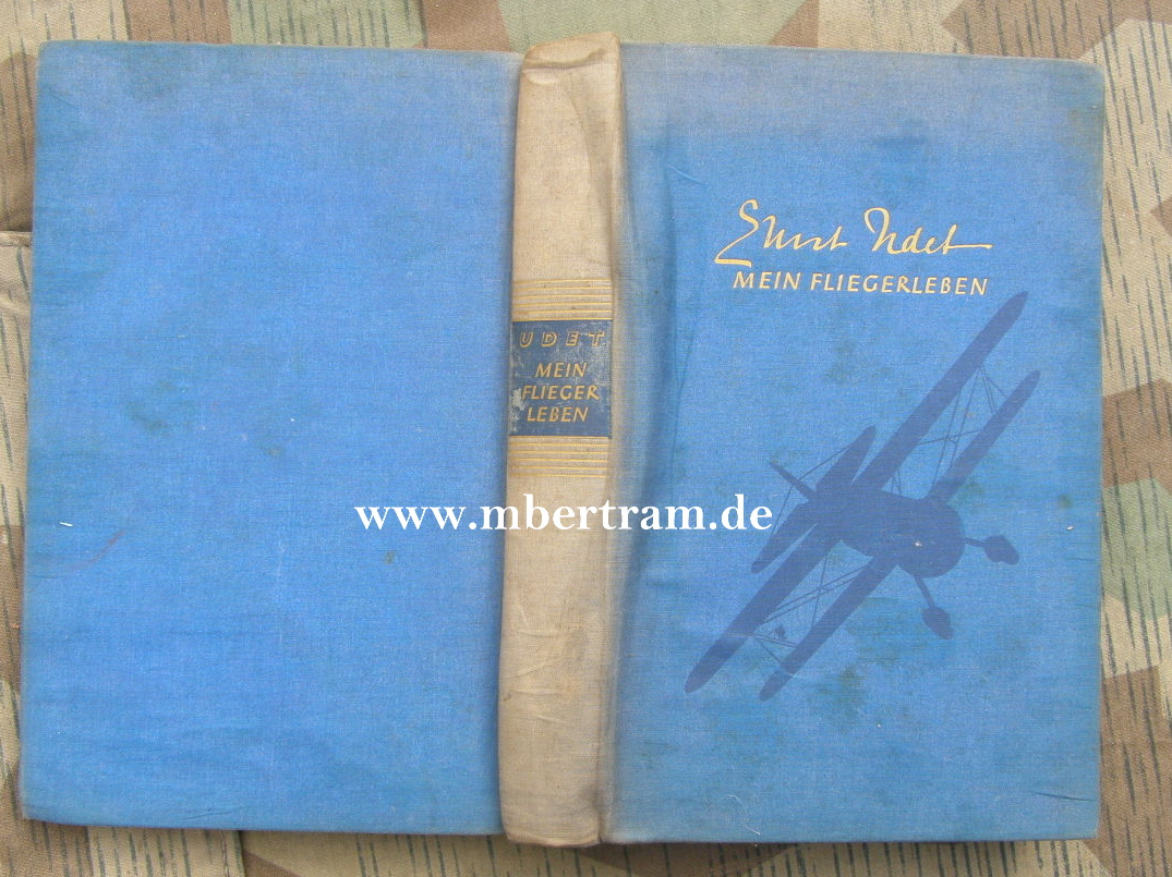 Udet, E., Mein Fliegerleben, 1935, 184 Seiten, mit Abb.