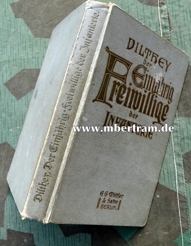 14389-2 Dilthen : " Der Einjährig-Freiwillige der Infanterie. 1915