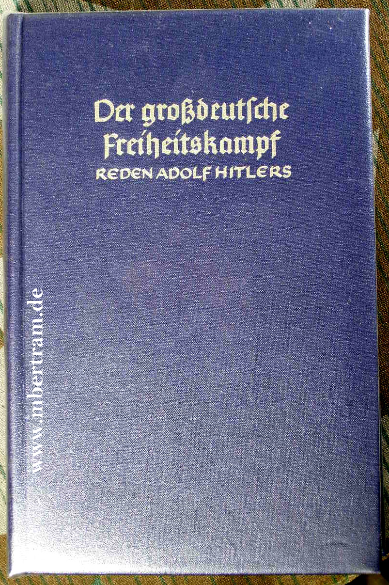Der großdeutsche Freiheitskampf. II. Band. Reden A. Hitlers