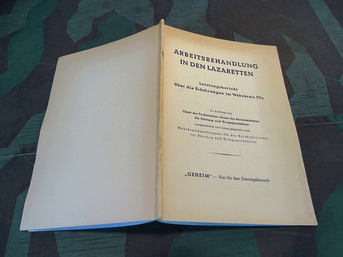 Arbeitsbehandlung in den Lazaretten, GEHEIM, nur für den Dienstgebrauch. Okt. 1943, kleine Auflage