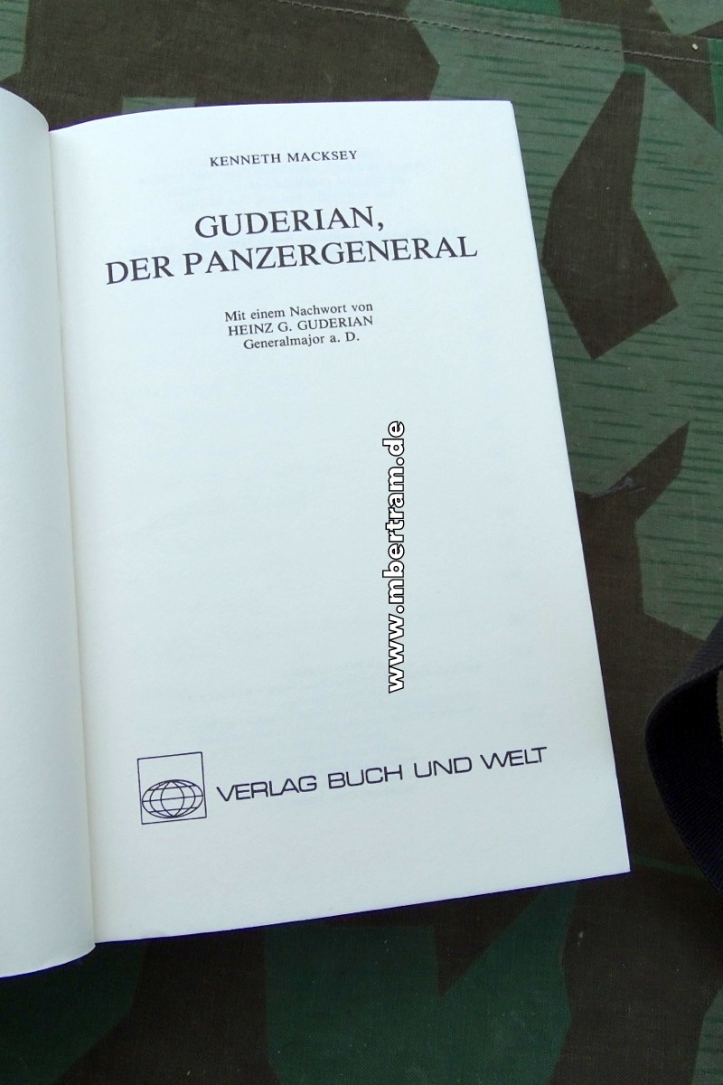 Kenneth Macksey: Guderian der Panzergeneral, 316 Seiten, Schutzeinband