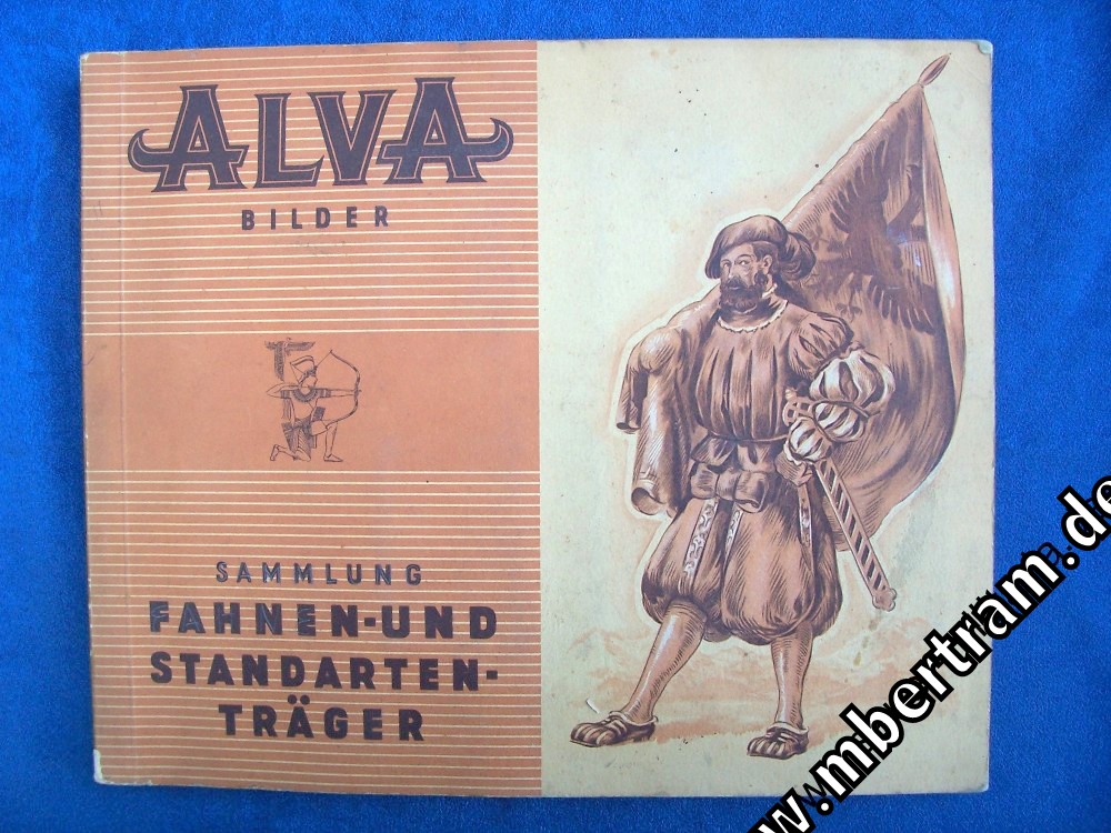 Zigarettenbilder Alben ALVA " Fahnen und Standarten-Träger" Bd 1u.2