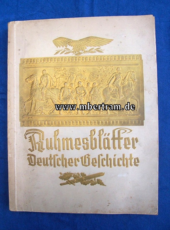 Zigarettenbilder Album "Ruhmesblätter Deutscher Geschichte"