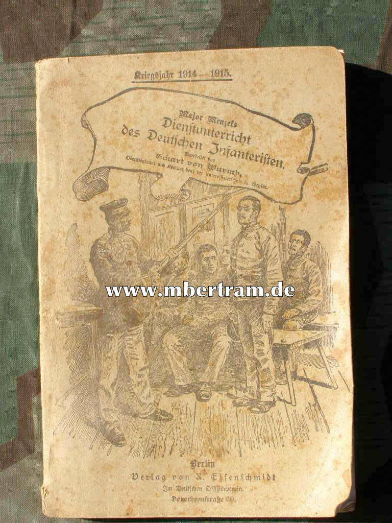 Dienstunterricht des deutschen Infanteristen 1914/15