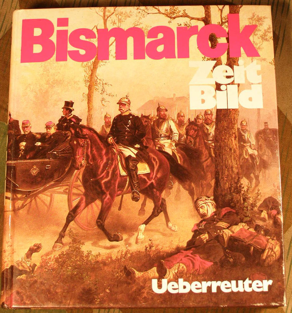 Bismarck. Zeit-Bild. Das historische Nachrichten-Magazin.