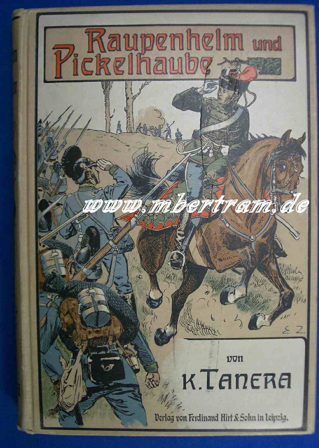 Karl Tanera, Raupenhelm und Pickelhaube, 1866,1870/71, Abb.