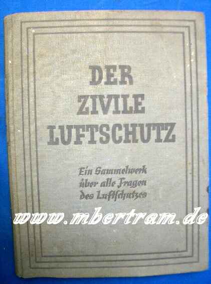 DER ZIVILE LUFTSCHUTZ. Fragen des Luftschutzes. 1934