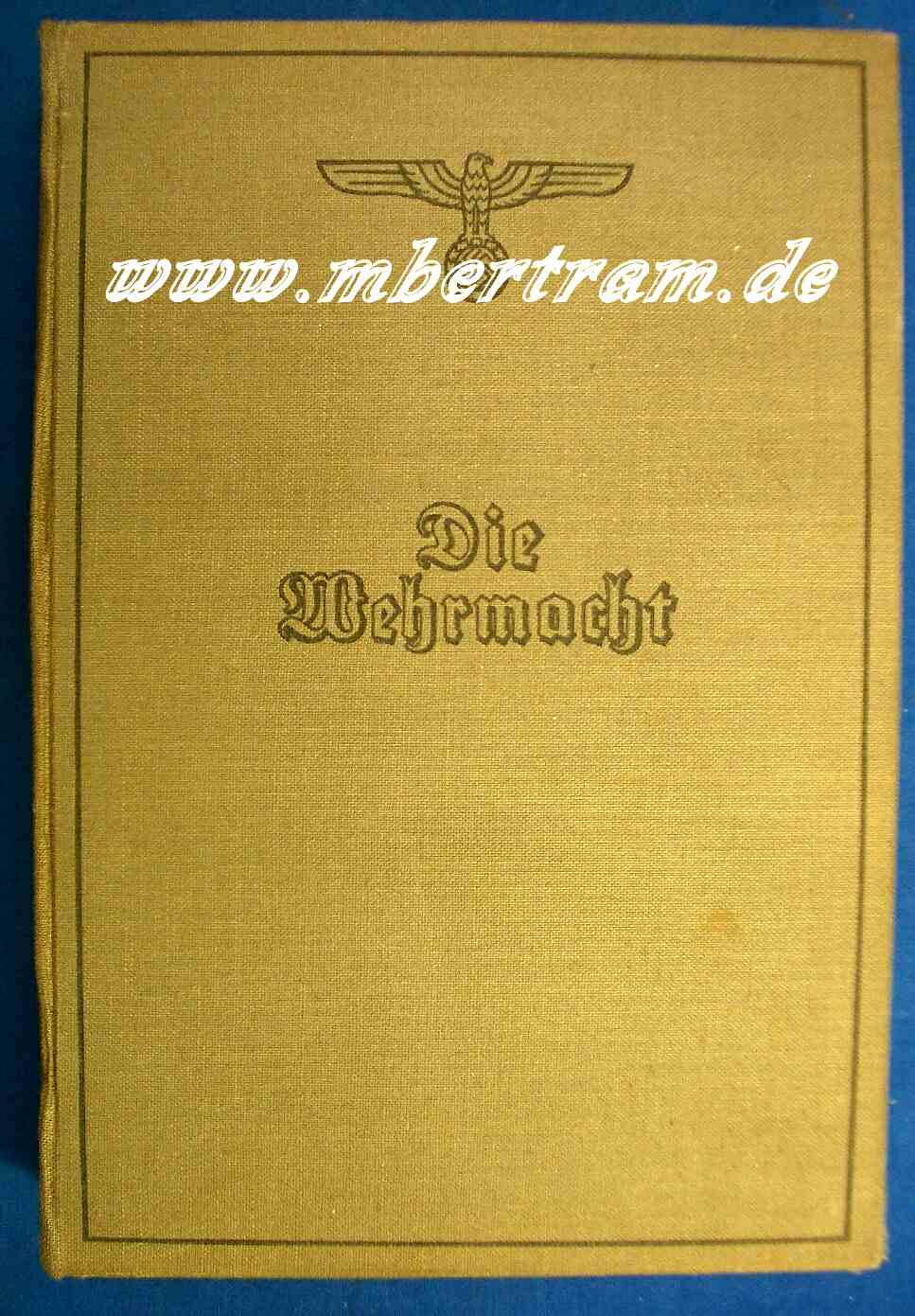 Die Wehrmacht 1940, m. Widmung