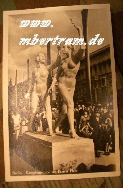 Postkarte Olympiade 36 Berlin Kämpfergruppe Pariser Platz