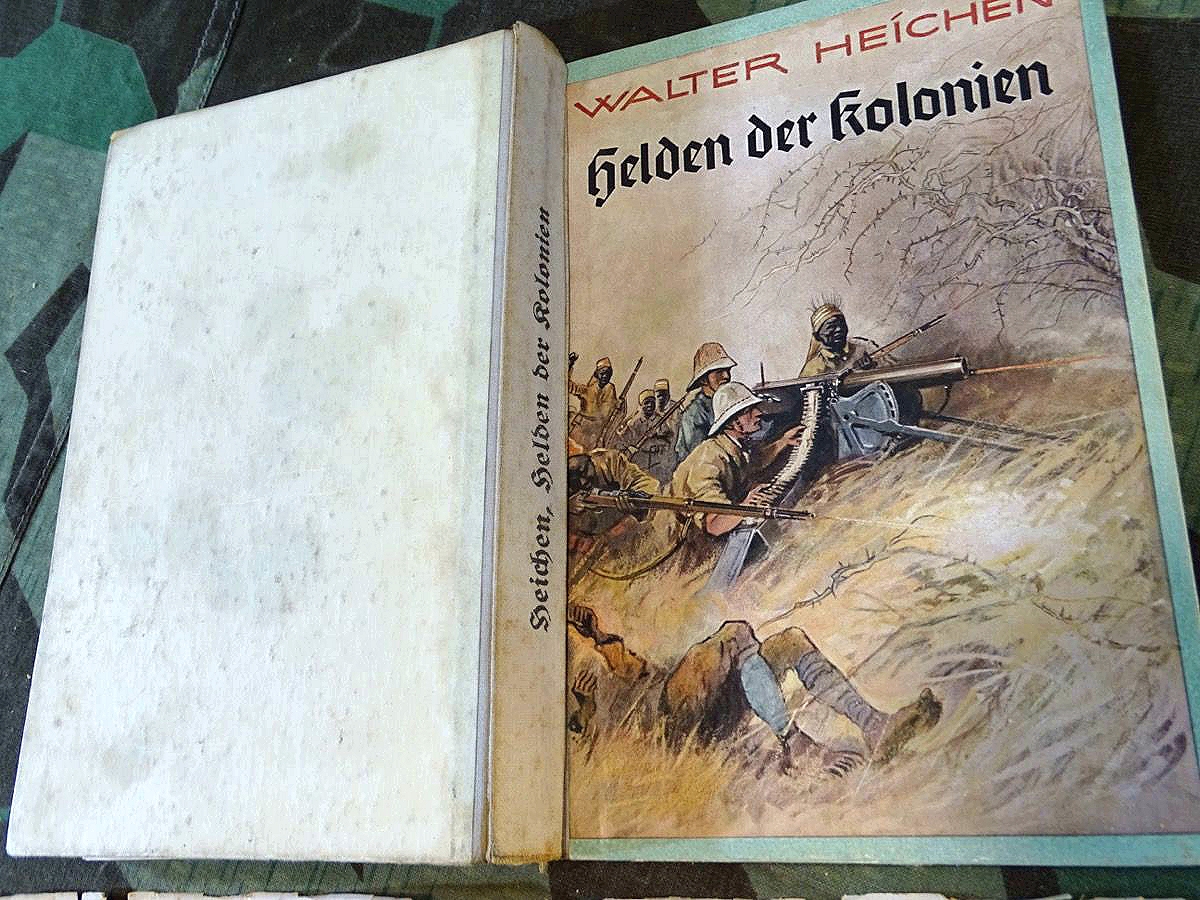 Walter Heichen: Helden der Kolonien. 1938 Walter Heichen: Helden der Kolonien. 1938