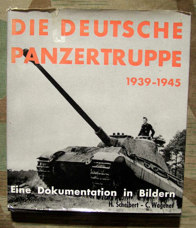 Die Deutsche Panzertruppe 1939-1945. Bilddokumentation