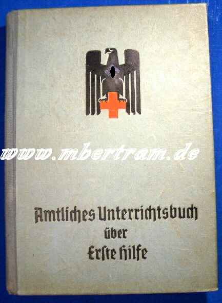 Amtliches Unterrichtsbuch über Erste Hilfe, 1939, 263 S.